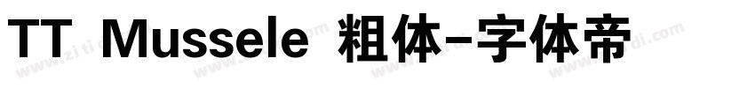 TT Mussele 粗体字体转换